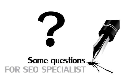 Some question for seo specialist
