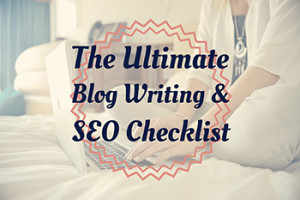 wpid-TheUltimateBlogandSEOChecklistBPjpg-e1443743548885.jpg